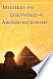 Mysteries and discoveries of archaeoastronomy