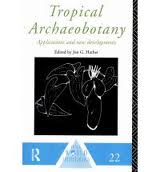 Tropical archaeobotany